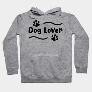 Dog Lover - Black Text Hoodie